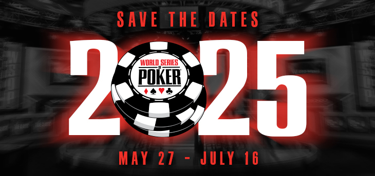 Ein Werbebanner für die World Series of Poker 2025 mit dem Text "Save the Date" in großen Buchstaben. Im Hintergrund sind Spielkarten und Pokerchips zu sehen.