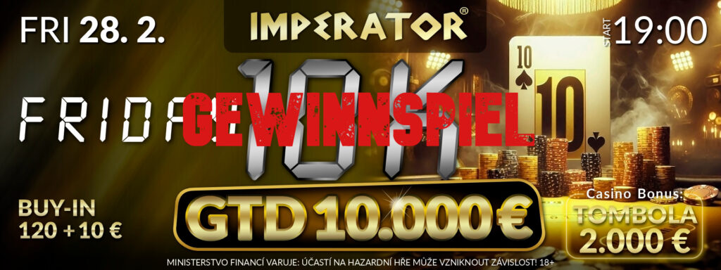 Ein Bild eines Online-Pokerturniers mit dem Titel "Imperator Friday 10K Gewinnspiel". Es zeigt eine virtuelle Pokertischumgebung mit Spielkarten, Jetons und einem Banner mit dem Turniernamen.